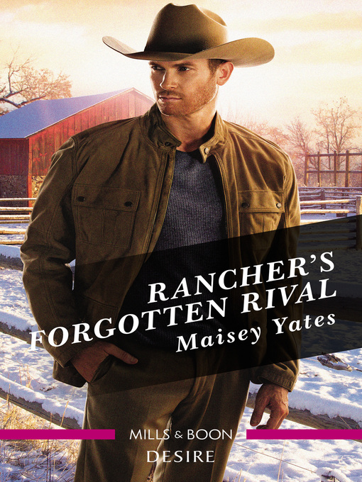 Title details for Rancher's Forgotten Rival by Maisey Yates - Available